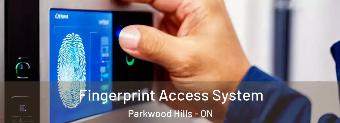  Fingerprint Access System Parkwood Hills - ON