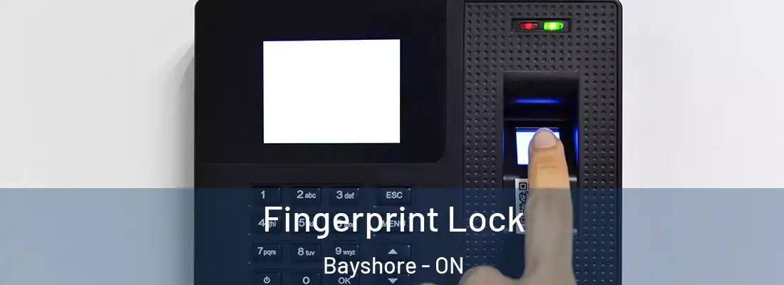  Fingerprint Lock Bayshore - ON