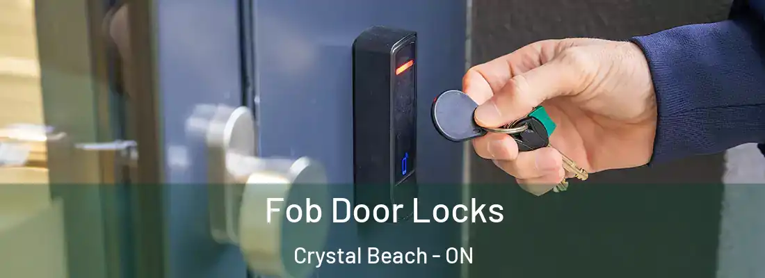  Fob Door Locks Crystal Beach - ON