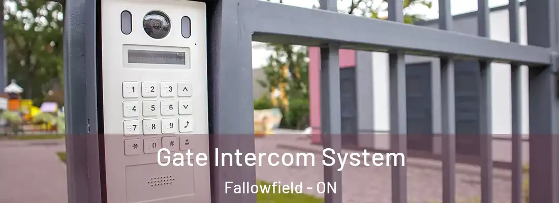  Gate Intercom System Fallowfield - ON