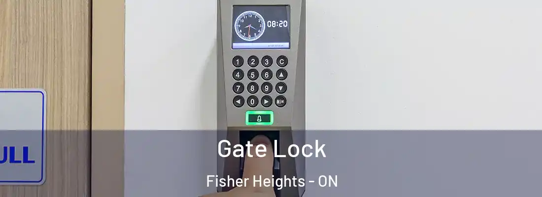  Gate Lock Fisher Heights - ON