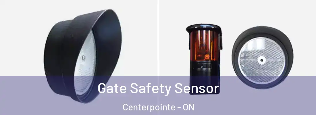  Gate Safety Sensor Centerpointe - ON