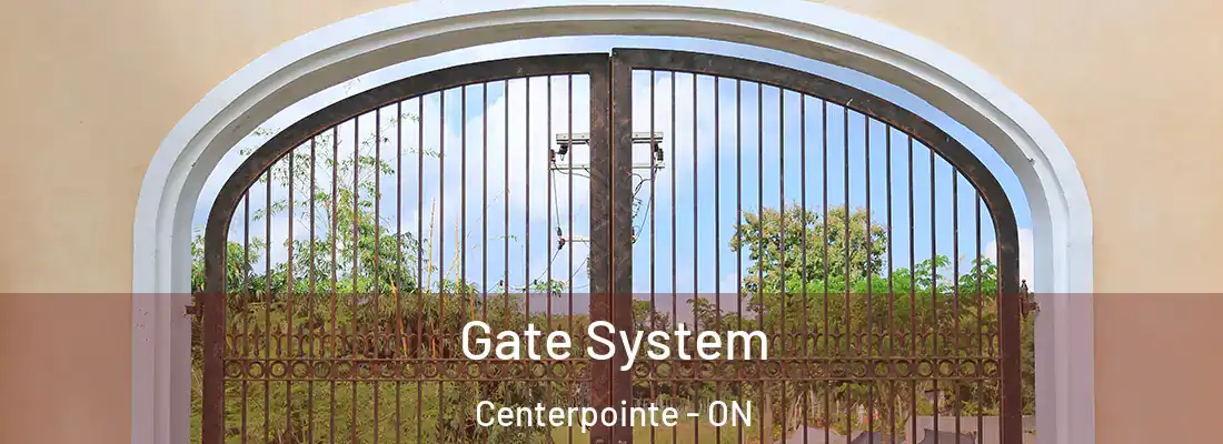 Gate System Centerpointe - ON