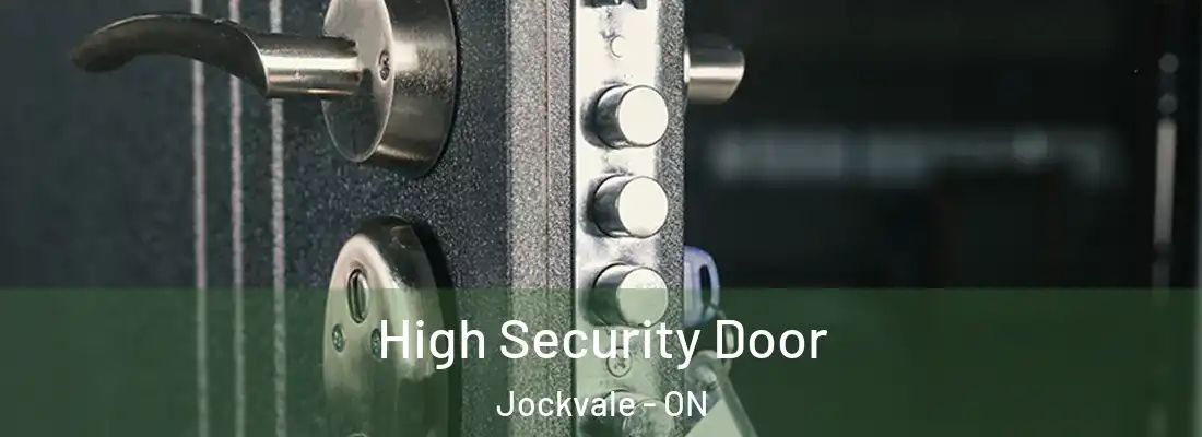  High Security Door Jockvale - ON