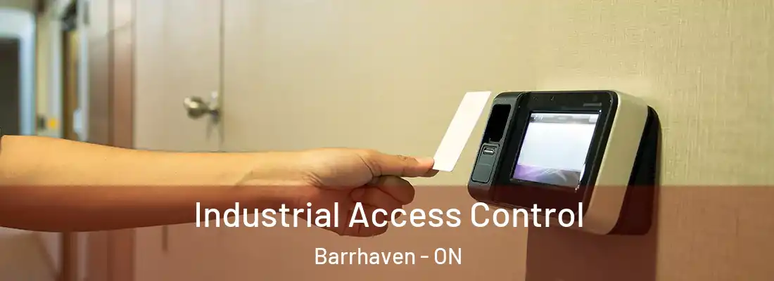  Industrial Access Control Barrhaven - ON
