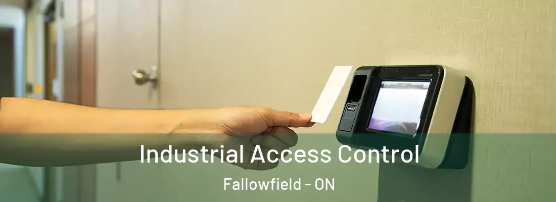  Industrial Access Control Fallowfield - ON