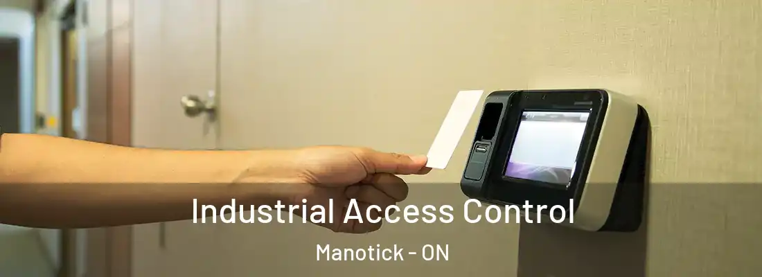  Industrial Access Control Manotick - ON