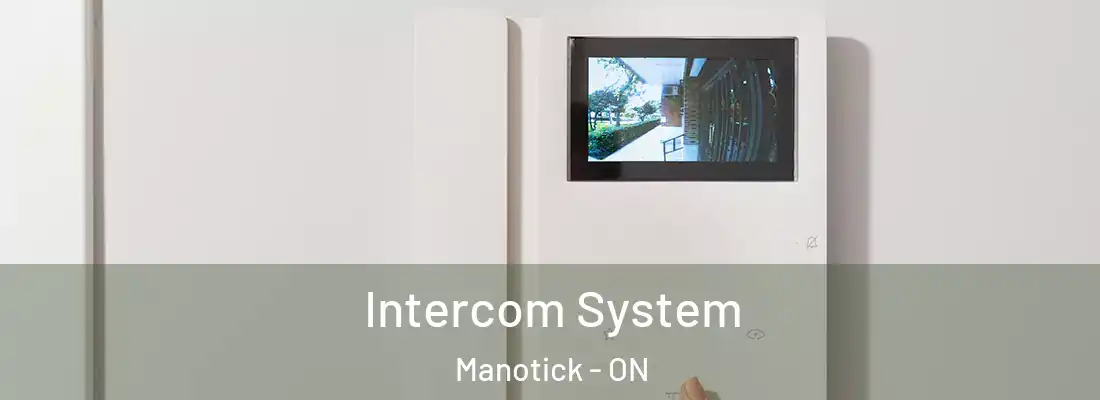  Intercom System Manotick - ON
