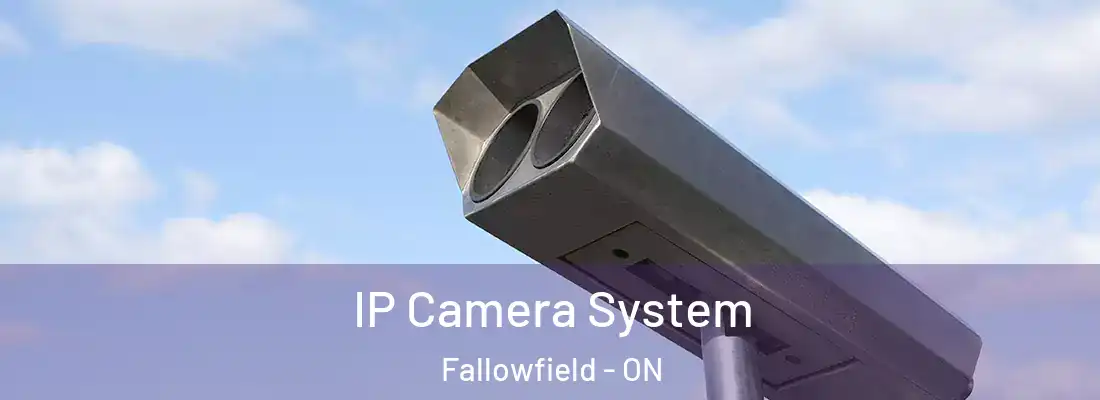  IP Camera System Fallowfield - ON
