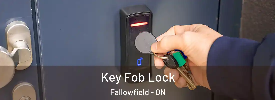  Key Fob Lock Fallowfield - ON