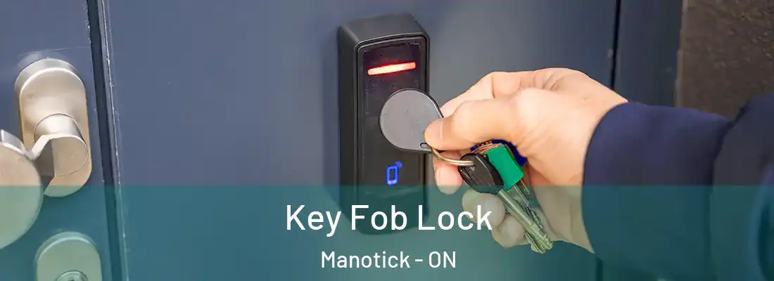  Key Fob Lock Manotick - ON