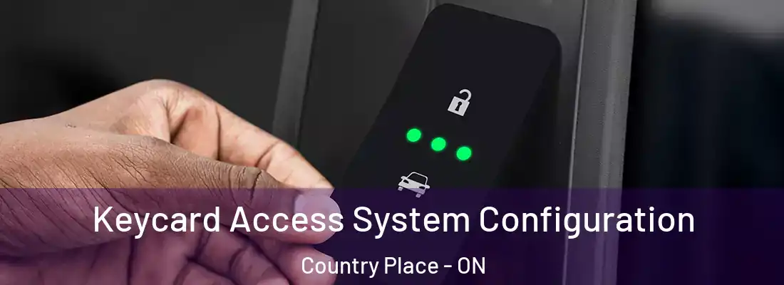  Keycard Access System Configuration Country Place - ON