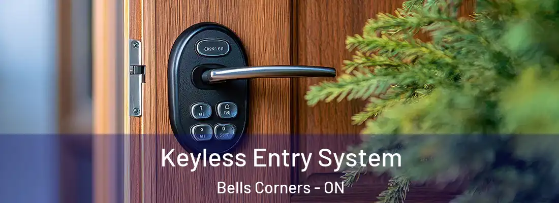  Keyless Entry System Bells Corners - ON