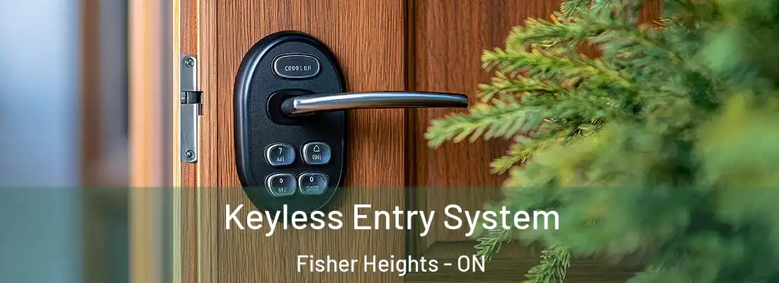  Keyless Entry System Fisher Heights - ON