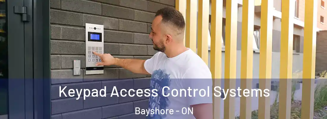  Keypad Access Control Systems Bayshore - ON