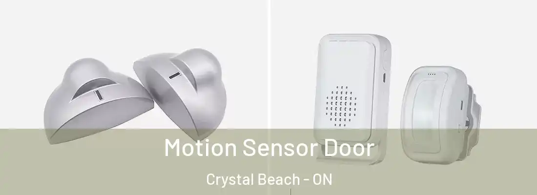  Motion Sensor Door Crystal Beach - ON