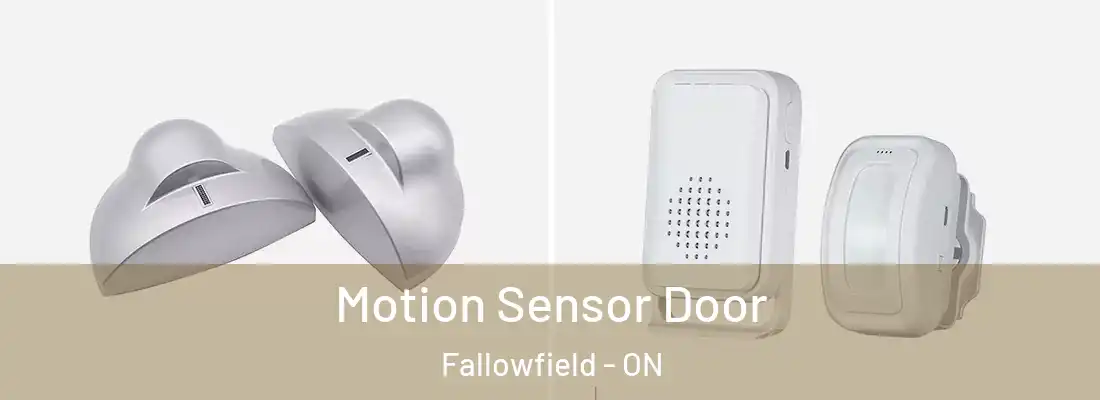  Motion Sensor Door Fallowfield - ON