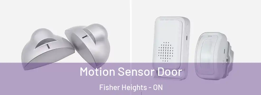  Motion Sensor Door Fisher Heights - ON