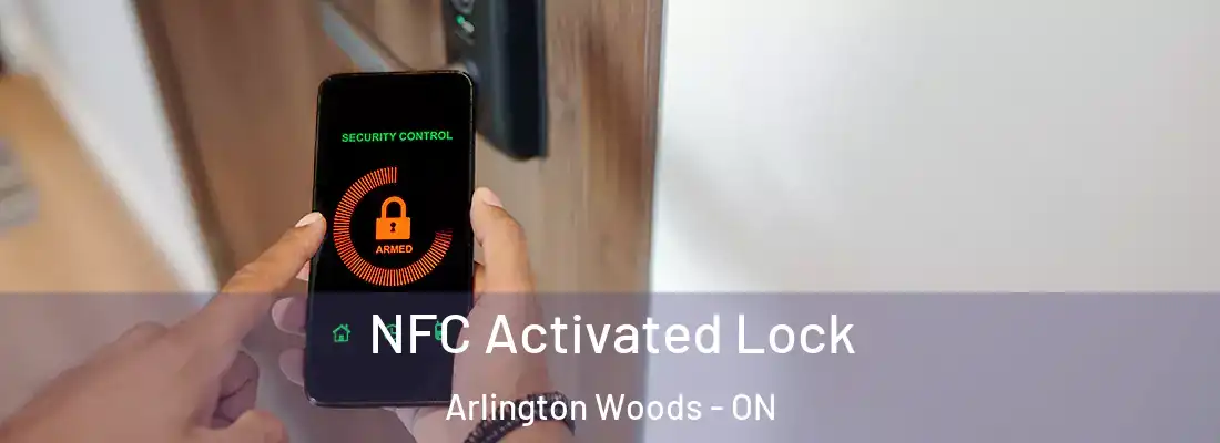  NFC Activated Lock Arlington Woods - ON