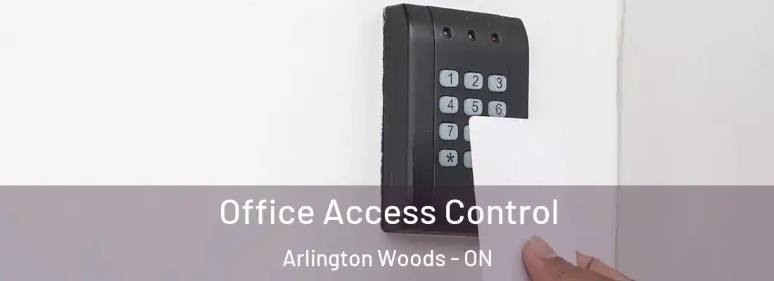  Office Access Control Arlington Woods - ON
