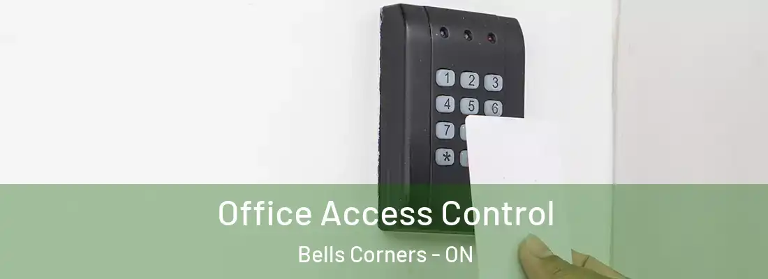  Office Access Control Bells Corners - ON