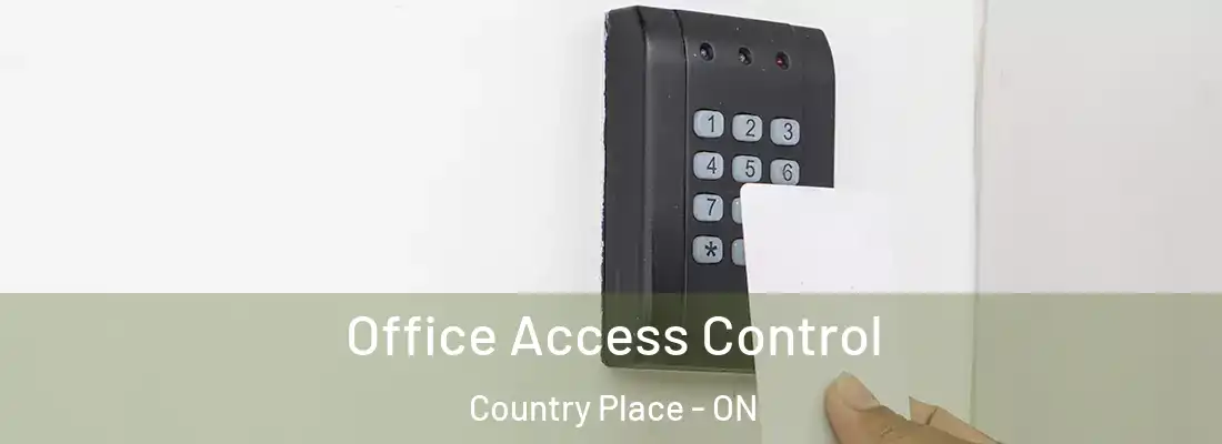  Office Access Control Country Place - ON