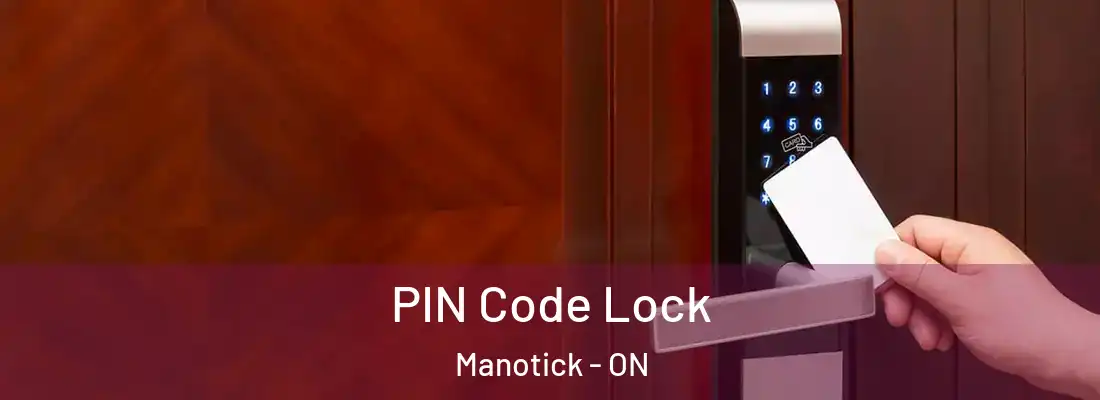  PIN Code Lock Manotick - ON
