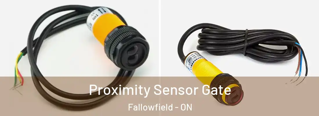  Proximity Sensor Gate Fallowfield - ON