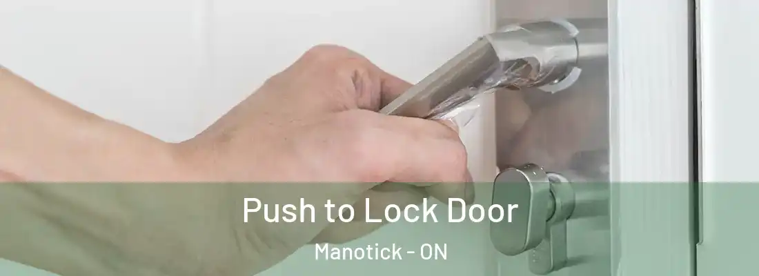  Push to Lock Door Manotick - ON