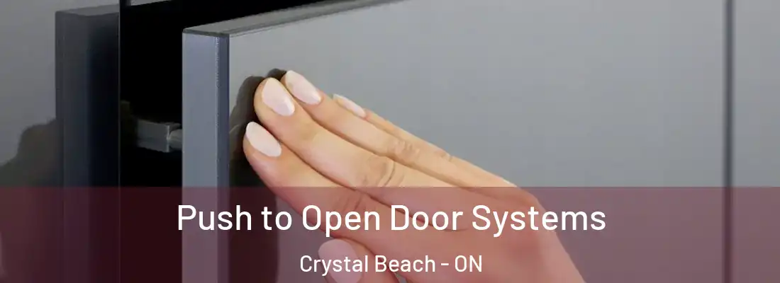  Push to Open Door Systems Crystal Beach - ON