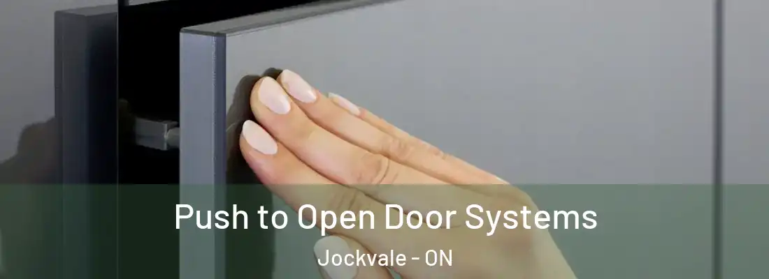  Push to Open Door Systems Jockvale - ON