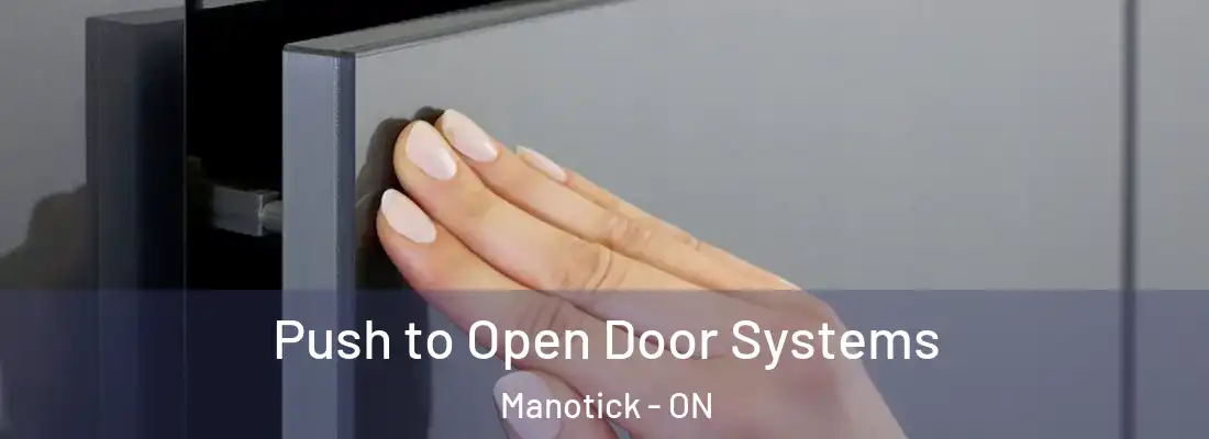  Push to Open Door Systems Manotick - ON