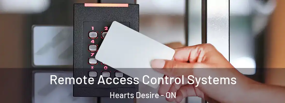  Remote Access Control Systems Hearts Desire - ON