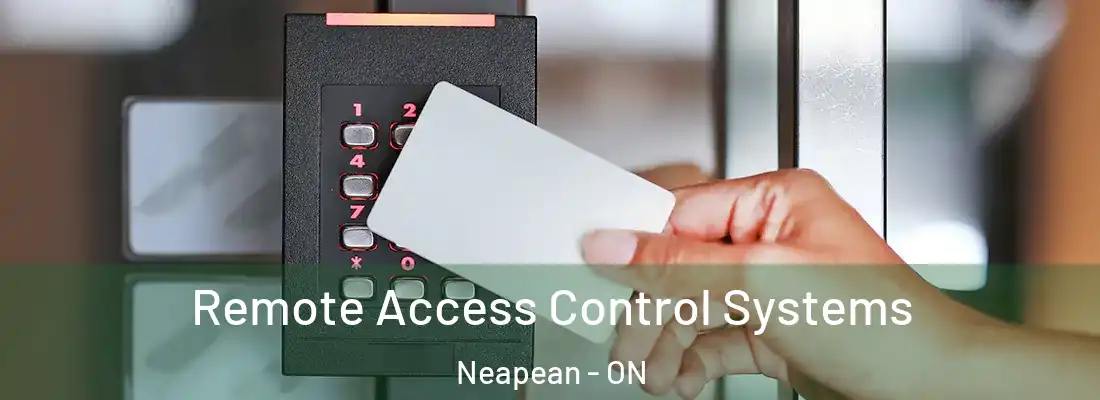  Remote Access Control Systems Neapean - ON