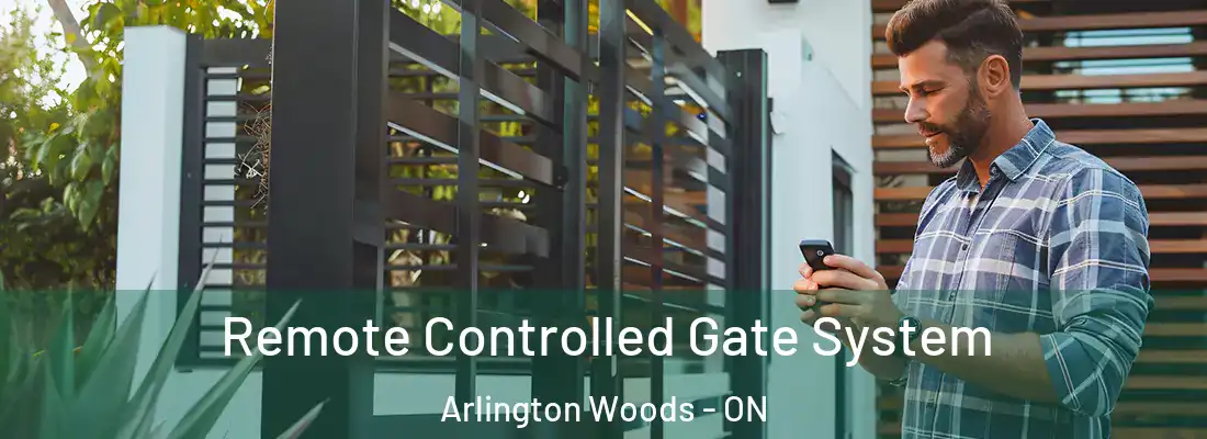  Remote Controlled Gate System Arlington Woods - ON