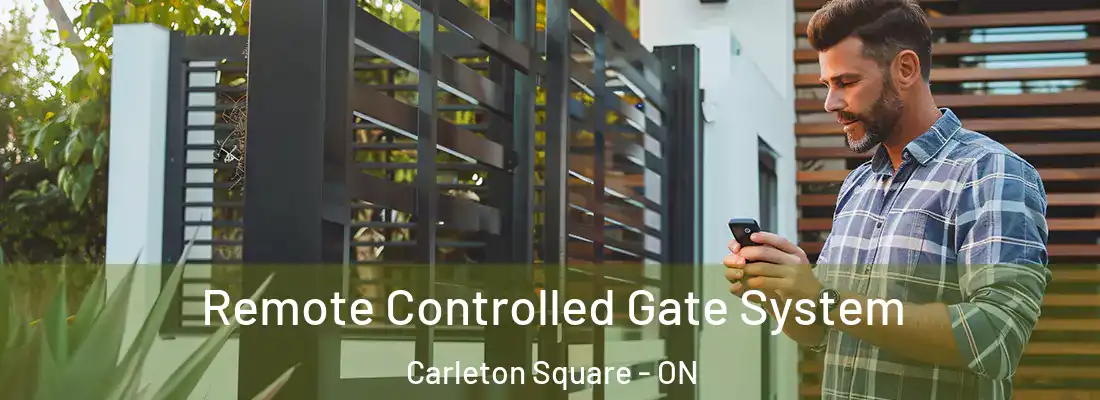  Remote Controlled Gate System Carleton Square - ON