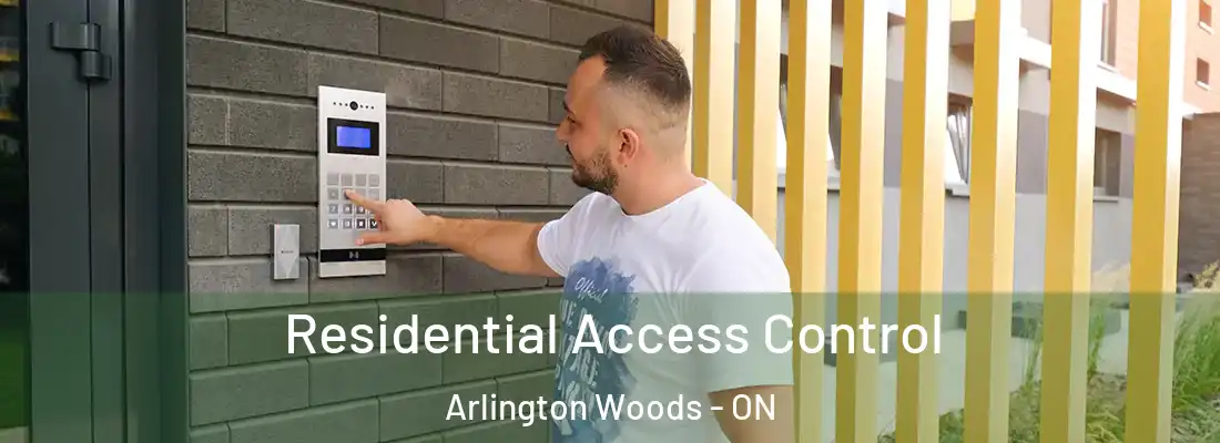  Residential Access Control Arlington Woods - ON
