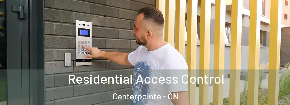  Residential Access Control Centerpointe - ON
