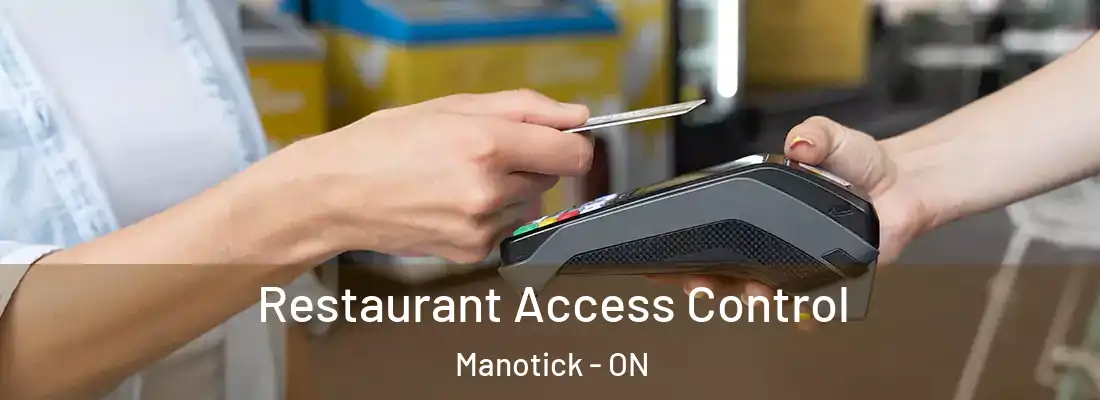  Restaurant Access Control Manotick - ON
