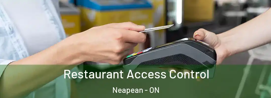  Restaurant Access Control Neapean - ON