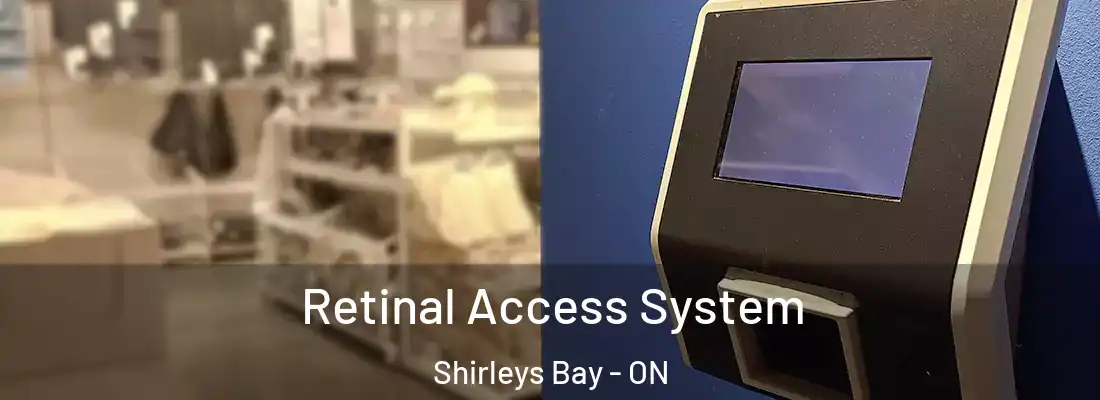  Retinal Access System Shirleys Bay - ON
