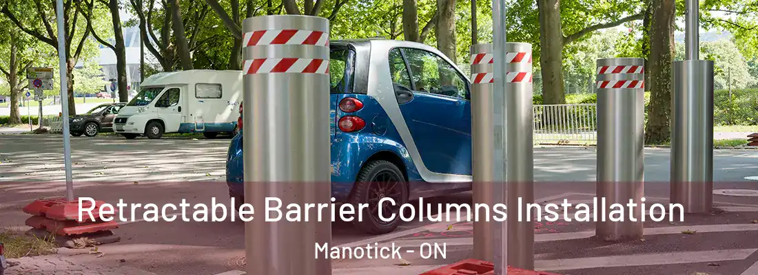  Retractable Barrier Columns Installation Manotick - ON