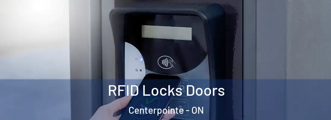  RFID Locks Doors Centerpointe - ON