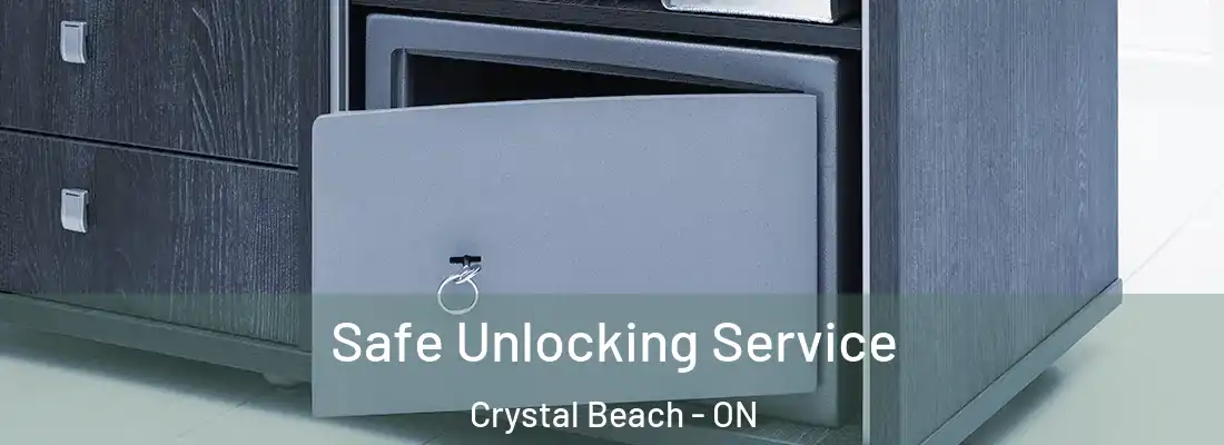  Safe Unlocking Service Crystal Beach - ON