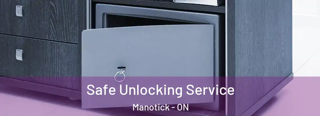  Safe Unlocking Service Manotick - ON
