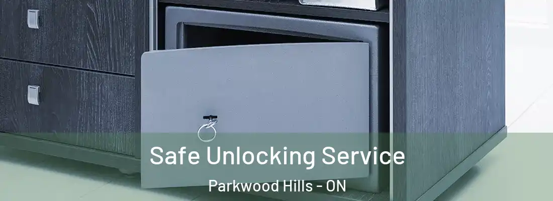  Safe Unlocking Service Parkwood Hills - ON