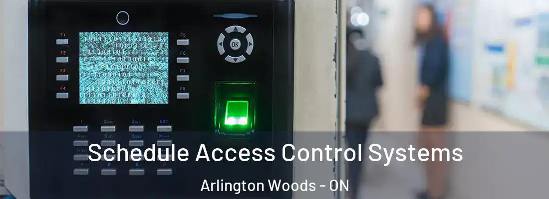  Schedule Access Control Systems Arlington Woods - ON