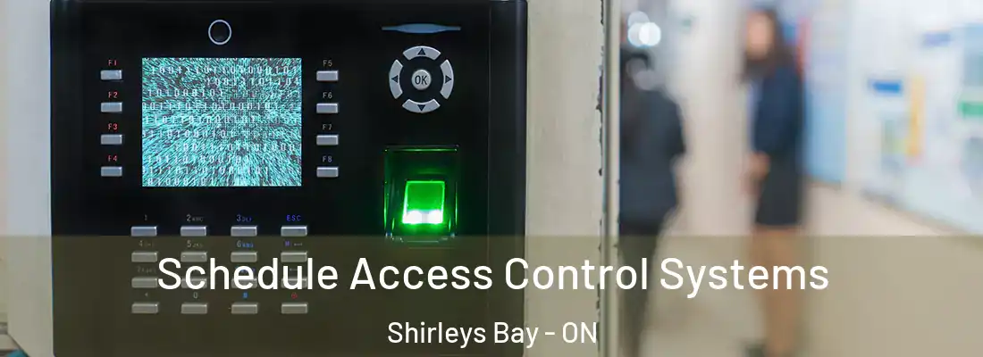  Schedule Access Control Systems Shirleys Bay - ON