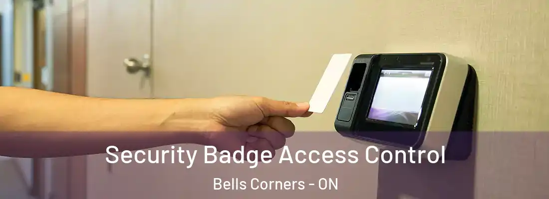  Security Badge Access Control Bells Corners - ON