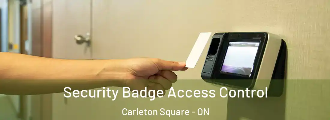  Security Badge Access Control Carleton Square - ON